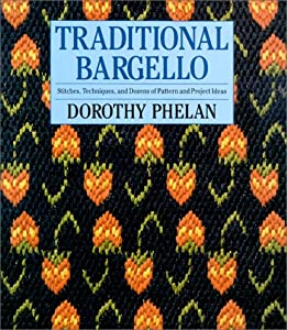 Traditional Bargello: Stitches Techniques and Dozens of Pattern and Project Ideas(中古品)