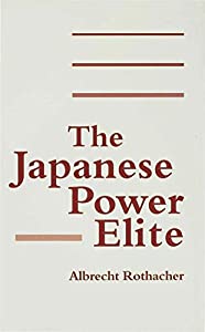 The Japanese Power Elite(中古品)