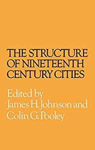The Structure of Nineteenth Century Cities(中古品)