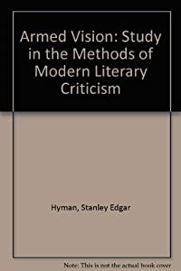 The Armed Vision: A Study in the Methods of Modern Literary Criticism(中古品)