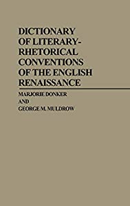 Dictionary of Literary-Rhetorical Conventions of the English Renaissance(中古品)