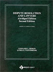 Dispute Resolution and Lawyers: Abridged (American Casebook Series)(中古品)