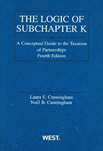 The Logic of Subchapter K: A Conceptual Guide to the Taxation of Partnerships (American Casebook Series)(中古品)
