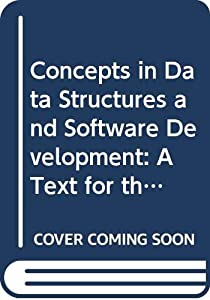 Concepts in Data Structures and Software Development: A Text for the Second Course in Computer Science(中古品)