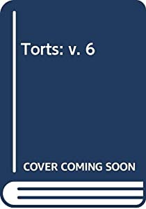 Torts: v. 6(中古品)