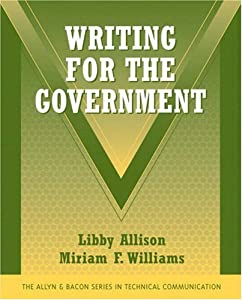 Writing for the Government (The Allyn and Bacon Series in Technical Communication)(中古品)