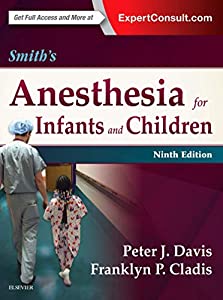 Smith's Anesthesia for Infants and Children (Smiths Anesthesia for Infants and Children)(中古品)