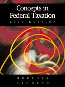 Concepts in Federal Taxation 2000(中古品)
