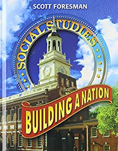 Scott foresman Building A Nation: Social Studies (Scott Foresmen Social Studies 2005)(中古品)