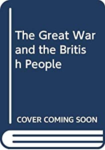 The Great War and the British People(中古品)の通販は