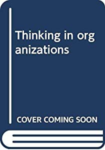 Thinking in organizations(中古品)