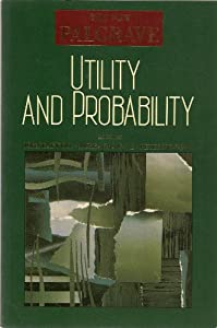 Utility and Probability (The new Palgrave series)(中古品)