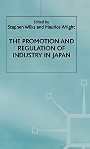The Promotion and Regulation of Industry in Japan(中古品) 14,189円