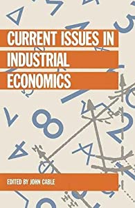 Current Issues in Industrial Economics (Current Issues in Economics)(中古品)