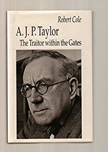 A.J.P.Taylor: The Traitor within the Gates(中古品)