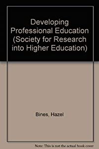 Developing Professional Education (The Society for Research into Higher Education)(中古品)