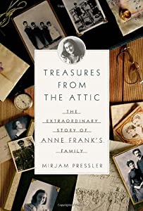 Treasures from the Attic: The Extraordinary Story of Anne Frank's Family(中古品)