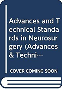 Advances and Technical Standards in Neurosurgery (Advances & Technical Standards in Neurosurgery)(中古品)