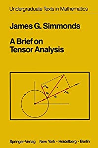 A Brief on Tensor Analysis (Undergraduate Texts in Mathematics)(中古品)