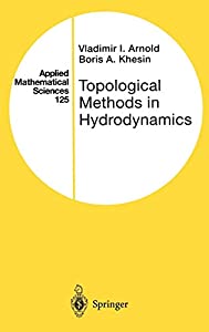 Topological Methods in Hydrodynamics (Applied Mathematical Sciences  125)(中古品)