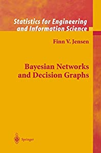 Bayesian Networks and Decision Graphs (Statistics for Engineering and Information Science)(中古品)
