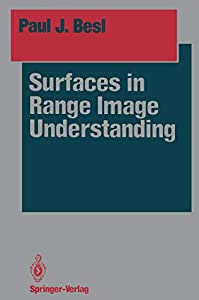 Surfaces in Range Image Understanding (Springer Series in Perception Engineering)(中古品)