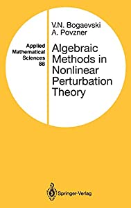 Algebraic Methods in Nonlinear Perturbation Theory (Applied Mathematical Sciences  88)(中古品)