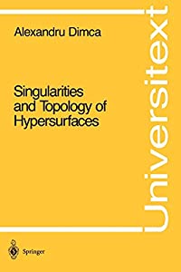 Singularities and Topology of Hypersurfaces (Universitext)(中古品)