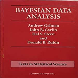 Bayesian Data Analysis (Chapman &amp; Hall/CRC Texts in Statistical Science)(中古品)