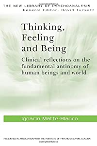 Thinking  Feeling  and Being (The New Library of Psychoanalysis)(中古品)