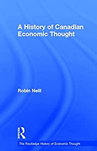 A History of Canadian Economic Thought (The Routledge History of Economic Thought)(中古品)