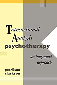 Transactional Analysis Psychotherapy: An Integrated Approach(中古品)