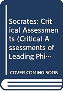Socrates: Critical Assessments (Critical Assessments of Leading Philosophers)(中古品)の通販は