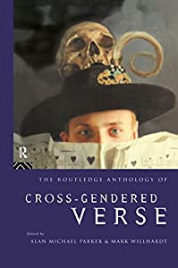 The Routledge Anthology of Cross-Gendered Verse(中古品)