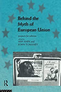 Behind the Myth of European Union: Propects for Cohesion(中古品)