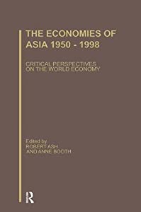 The Economies of Asia 1945-1998 (Critical Perspectives on the World Economy)(中古品)