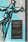 Christ's Body: Identity  Culture and Society in Late Medieval Writings(中古品)の通販は