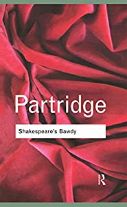 Shakespeare's Bawdy (Routledge Classics)(中古品)