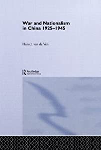 War and Nationalism in China: 1925-1945 (Routledge Studies in the Modern History of Asia)(中古品)