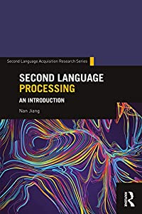 Second Language Processing (Second Language Acquisition Research Series)(中古品)