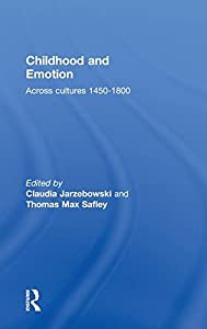 Childhood and Emotion: Across cultures 1450?1800(中古品)