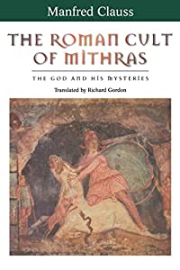 The Roman Cult of Mithras: The God and His Mysteries(中古品)