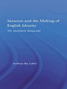 Saracens and the Making of English Identity: The Auchinleck Manuscript (Studies in Medieval History and Culture)(中古品)