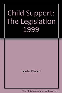 Child Support: The Legislation 1999(中古品)