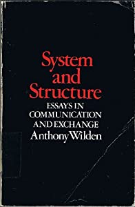 System and Structure: Essays in Communication and Exchange (Social Science Paperbacks)(中古品)