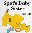 Spot's Baby Sister(中古品)の通販は