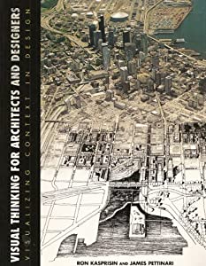 Visual Thinking for Architects and Designers: Visualizing Context in Design(中古品)の通販は