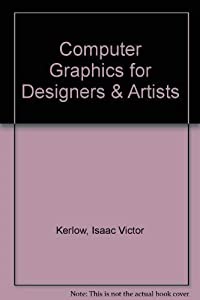 Computer Graphics for Designers &amp; Artists(中古品)