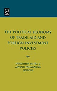 The Political Economy of Trade Aid and Foreign Investment Policies (0)(中古品)