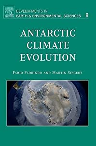 Antarctic Climate Evolution (Developments in Earth and Environmental Sciences)(中古品)